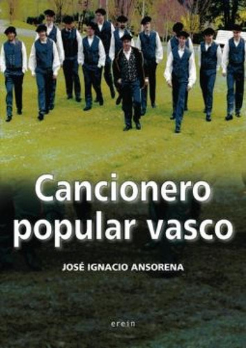 Libro Cancionero Popular Vasco - Ansonera, Jose Ignacio