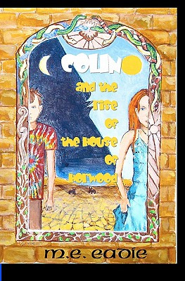 Libro Colin And The Rise Of The House Of Horwood - Wilson...