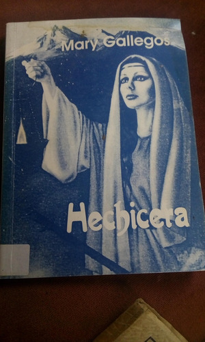 Hechicera - Mary Gallegos