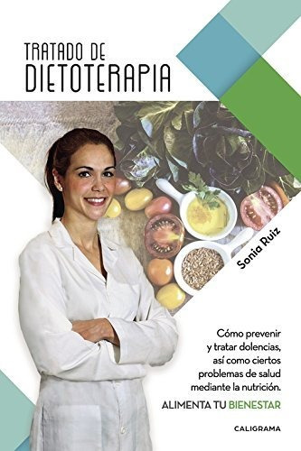 Libro : Tratado De Dietoterapia Como Prevenir Y Tratar...