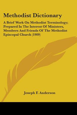 Libro Methodist Dictionary: A Brief Work On Methodist Ter...