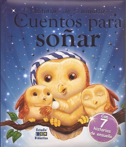 Libro Cuentos Para Soã±ar - Equipo Editorial