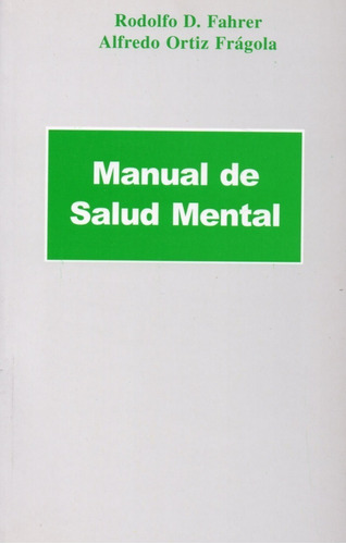 Manual De Salud Mental. Fahrer. Prensa Medica Argentina