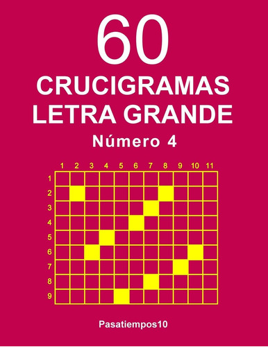 Libro: 60 Crucigramas Letra Grande Número 4 (spanish Edition