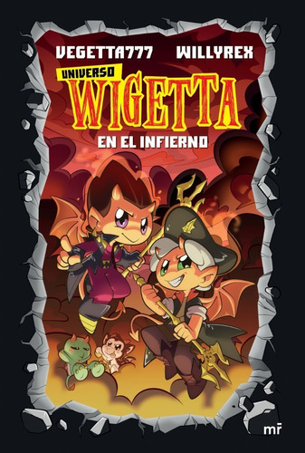 Universo Wigetta 1 Infierno - Vegetta Willyrex - Mr - Libro