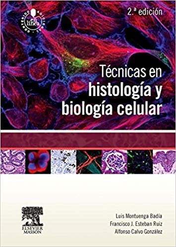 Técnicas En Histología Y Biología - Montuenga  - Elsevier 