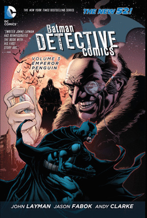 Libro Batman: Detective Comics Vol. 3: Emperor Penguin (the