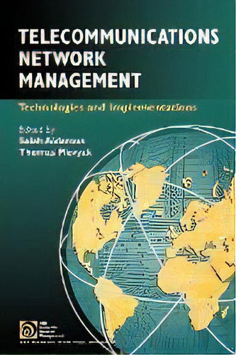 Telecommunications Network Management : Technologies And Implementations, De Salah Aidarous. Editorial I.e.e.e.press, Tapa Dura En Inglés