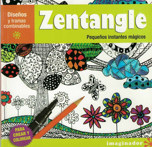 Zentangle- Pequeños Instantes Magicos - Imaginador