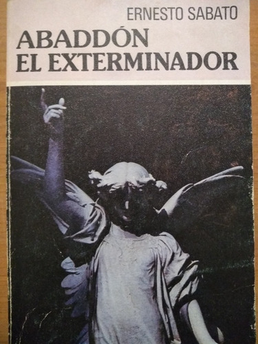 Abaddon El Exterminador - Ernesto Sábato -