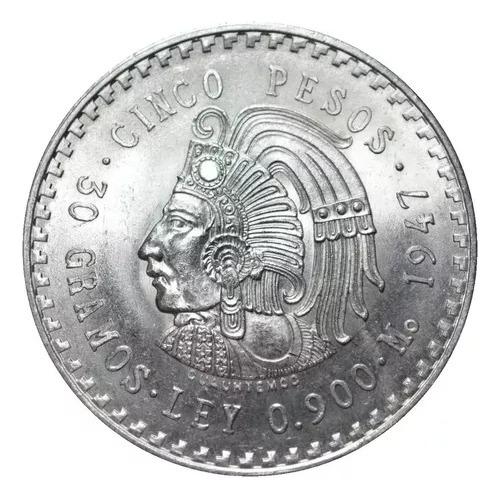 Moneda 1947 Cuauhtémoc 5 Pesos Plata Ley 0.900