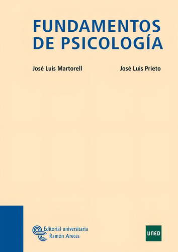 Fundamentos De Psicologãâa, De Martorell Ypiens, J. L.. Editorial Universitaria Ramón Areces, Tapa Blanda En Español