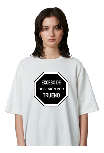 Remera Exceso De Obsesión Trueno Mateo Palacios Unisex