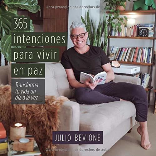 Libro : 365 Intenciones Para Vivir En Paz Transforma Tu... 