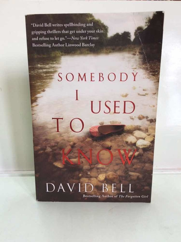 Alguien A Quien Solía Conocer- David Bell - Misterio -inglés