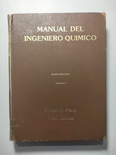 Manual Del Ingeniero Químico 5a E Vol. Iii , H. Perry Y Ceci