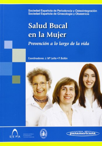 Libro Salud Bucal En La Mujer Prevencion A Lo Largo De La Vi