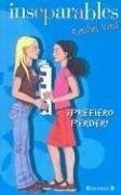 Prefiero Perder  (inseparables) - Vail Rachel (papel)*-