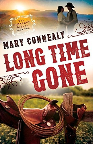 Long Time Gone (the Cimarron Legacy)