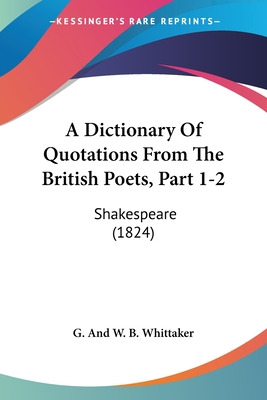 Libro A Dictionary Of Quotations From The British Poets, ...