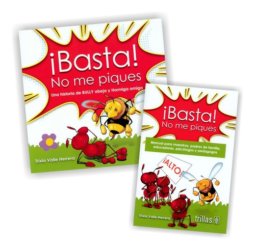 Basta No Me Piques Libro Y Manual - Trixia Valle - Trillas