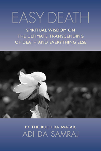 Libro: Easy Death: Spiritual Wisdom On The Ultimate Of Death