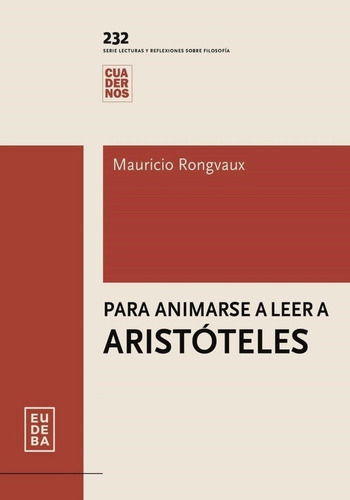 Para Animarse A Leer A Aristóteles - Mauricio Rongvaux