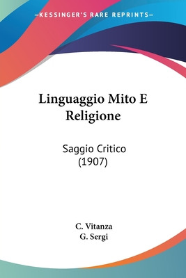 Libro Linguaggio Mito E Religione: Saggio Critico (1907) ...