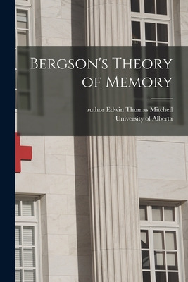 Libro Bergson's Theory Of Memory - Mitchell, Edwin Thomas...