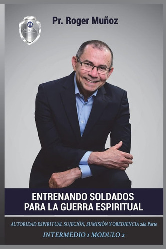 Libro: Entrenando Soldados Para La Guerra Espiritual Nivel 1