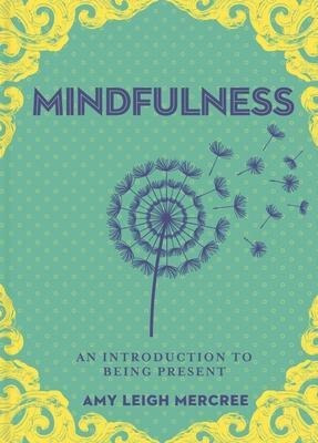 Little Bit Of Mindfulness, A : An Introduction To (hardback)