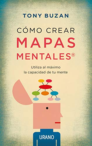 Libro Como Crear Mapas Mentales Utiliza Al Maximo La Capacid