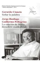 Comprar Soñar La Palabra - Lenguaje, Lectores Y Poesía En La O...