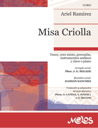 Libro : Misa Criolla Tenor, Coro Mixto, Percusin,...