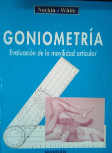 Gonioterapia Curacion De La Movilidad Articular Norkin White