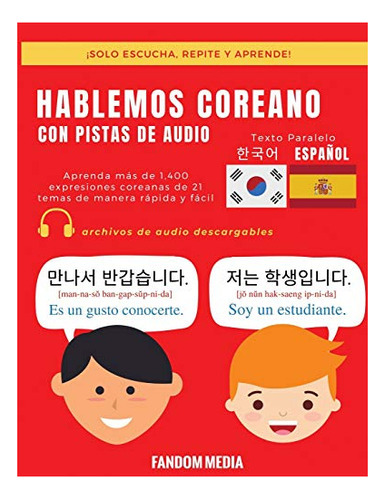 Libro : Hablemos Coreano - Con Pistas De Audio Aprenda Mas 