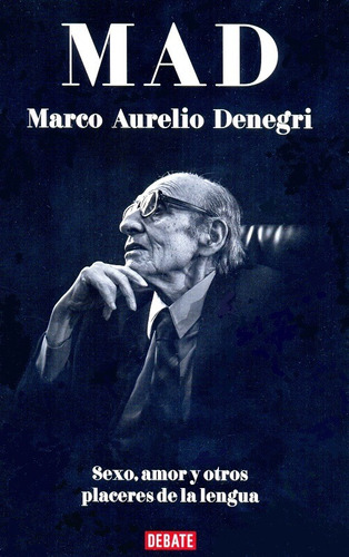 Marco Aurelio Denegri - Sexo, Amor Y Otros Placeres ...