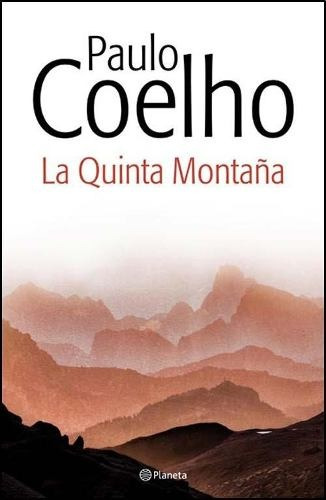 Quinta Montaña - Paulo Coelho