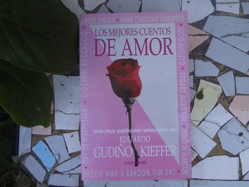 Los Mejores Cuentos De Amor Selección De E. Gudiño Kieffer