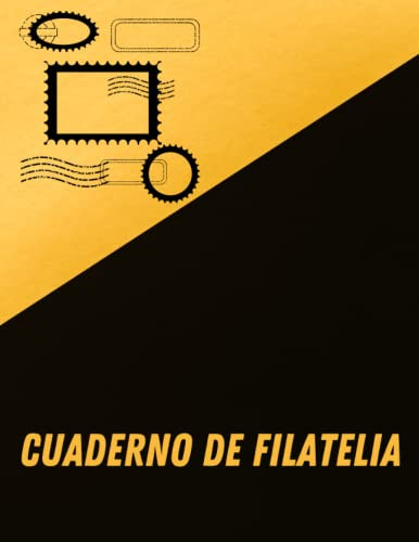 Cuaderno De Filatelia: Album Filatelico Para Referenciar Los