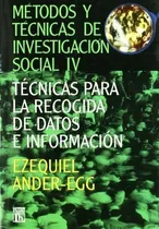 Comprar Metodos Y Tecnicas De Investigacion Social 4. Tecnicas Para