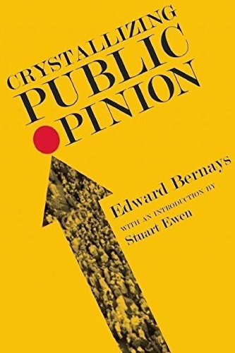 Crystallizing Public Opinion, De Edward Bernays. Editorial Ig Publishing, Tapa Blanda En Inglés