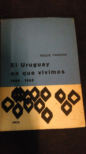 Uruguay En Que Vivimos / Faraone 