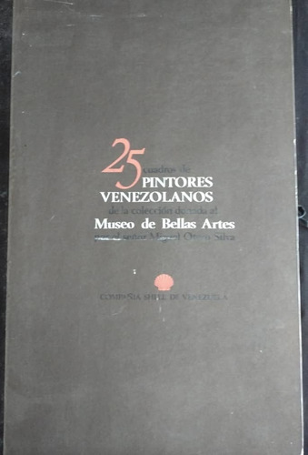 25 Pintores Venezolanos D Colección Donada Xmiguel O Silva (Usado)