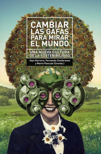 Cambiar Las Gafas Para Mirar El Mundo, De Herrero, Yayo. Editorial Libros En Accion En Español