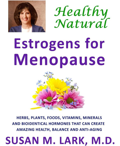 Libro: En Ingles Healthy Natural Estrogens For Menopause