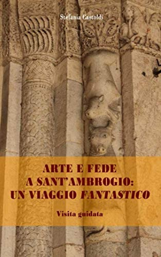 Libro: Arte E Fede A Santambrogio: Un Viaggio Fantastico: V