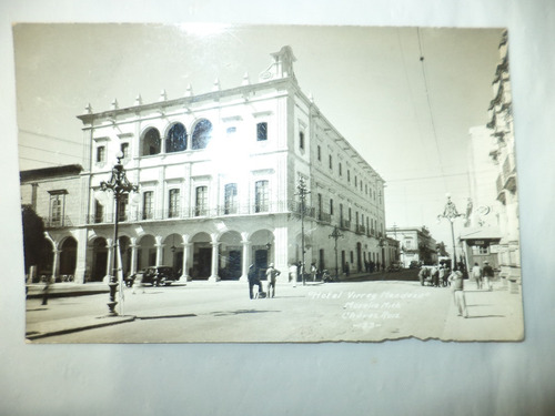 Antigua (c. 1930) Postal Hotel Virrey Mendoza De Morelia