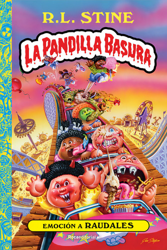 Emocion A Raudales La Pandilla Basura 2, De Stine, R. L.. Roca Editorial En Español