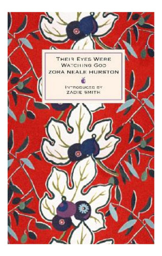 Their Eyes Were Watching God - Zora Neale Hurston. Eb3